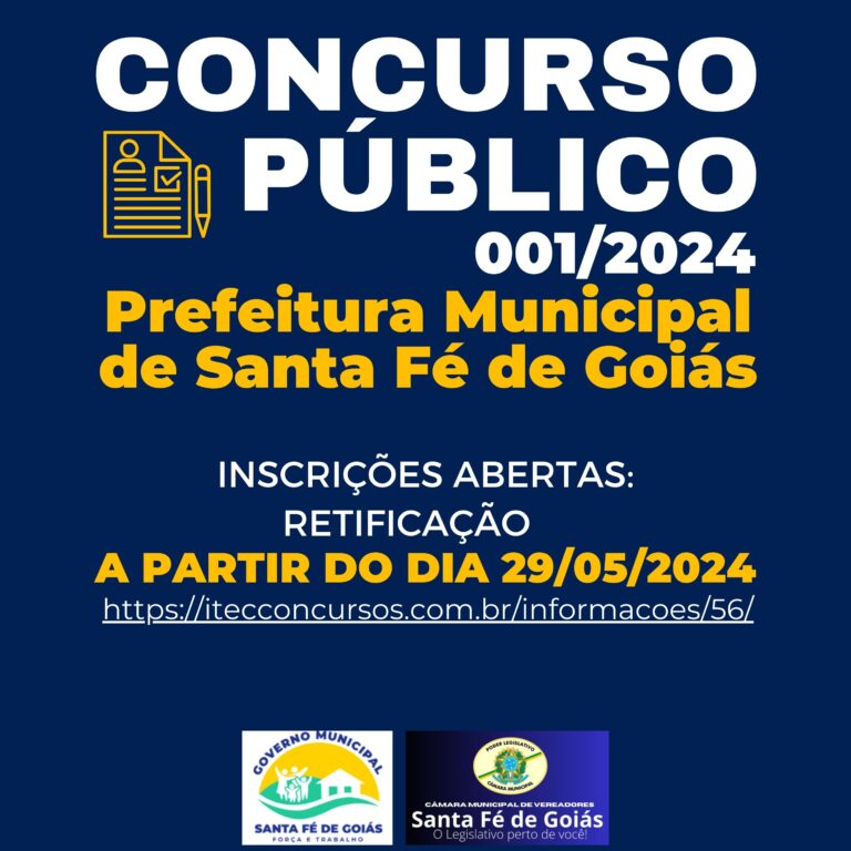 Inscrições abertas a partir do dia 29/05/2024 o Concurso Público Municipal da Prefeitura de Santa Fé de Goiás